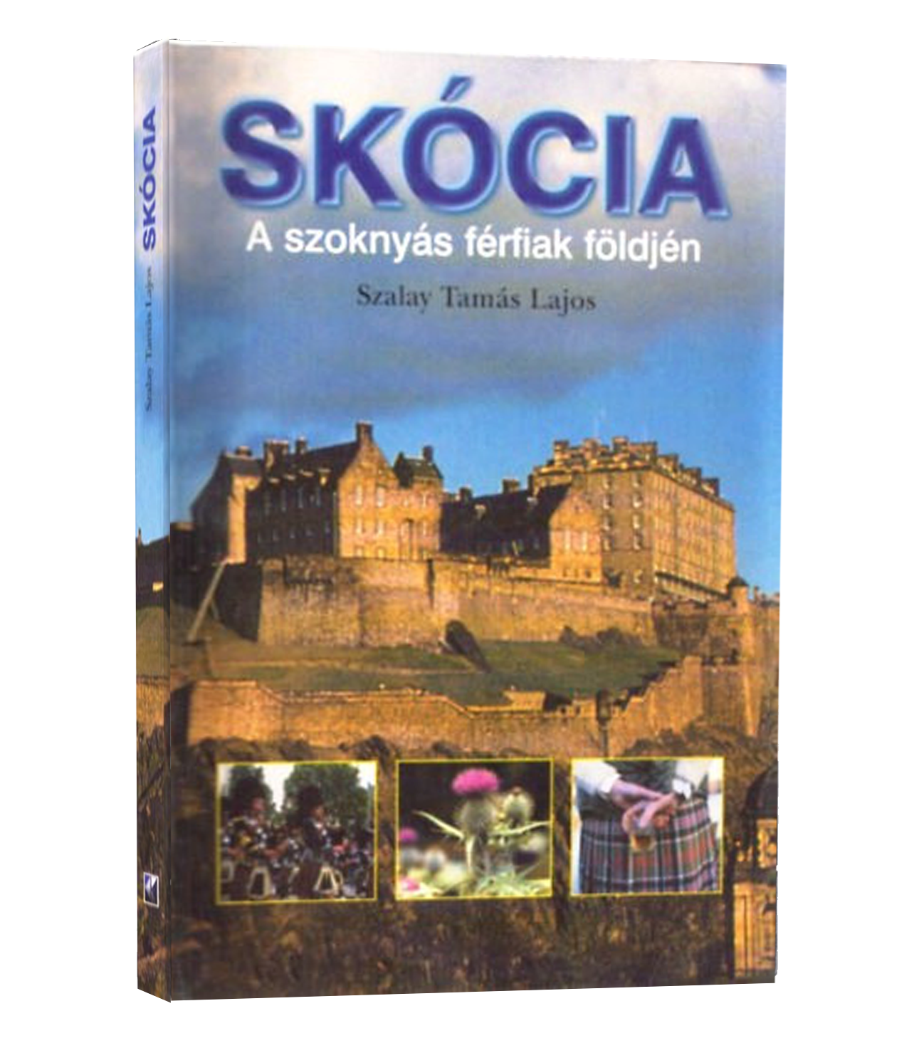 Skócia – A szoknyás férfiak földjén